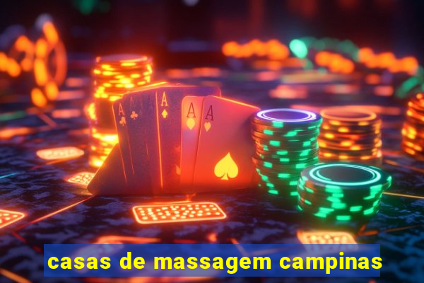 casas de massagem campinas